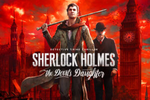 Gra Sherlock Holmes: The Devil’s Daughter (klucz Steam)